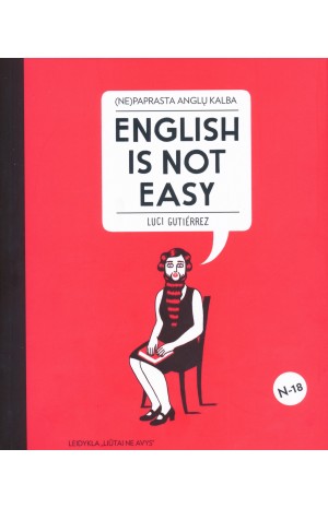 English is not easy:(ne)paprasta anglų kalba